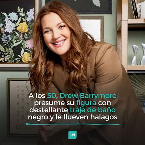 Drew Barrymore mostrando su figura en diferentes etapas de su carrera.