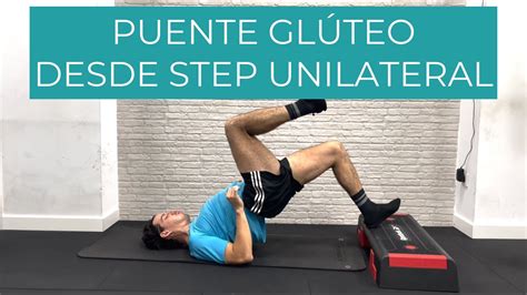 Diagrama mostrando la progresión del puente de glúteo, incluyendo la versión unilateral
