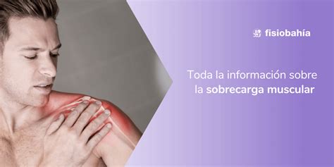 infografía sobre los síntomas y prevención de la sobrecarga muscular en las piernas