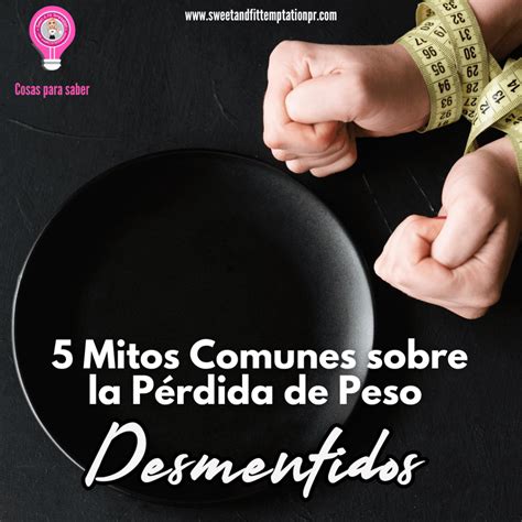 infografía: desmintiendo mitos sobre la pérdida de peso