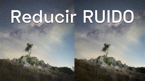 Comparación lado a lado de video con y sin reducción de ruido, mostrando la mejora en la claridad.